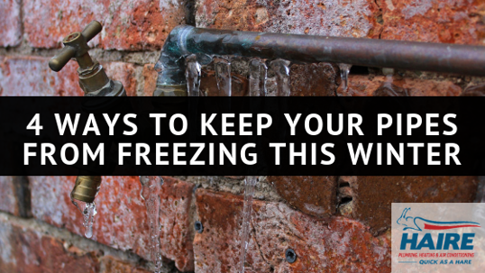 4 ways to keep your pipes from freezing in the winter